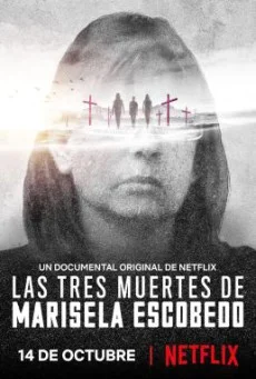The Three Deaths of Marisela Escobedo (2020) 3 โศกนาฏกรรมกับมารีเซล่า เอสโคเบโด 