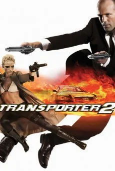 The Transporter 2 (2005) ทรานสปอร์ตเตอร์ 2 ภารกิจฮึด...เฆี่ยนนรก พากย์ไทย HD