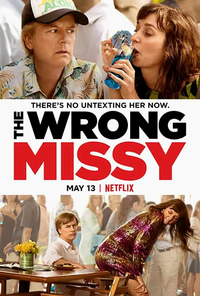 The Wrong Missy (2020) มิสซี่ สาวในฝัน (ร้าย) พากย์ไทย HD