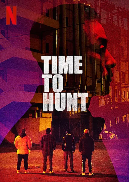 Time to Hunt (2020) ถึงเวลาล่า พากย์ไทย HD