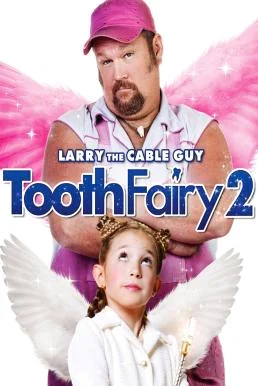 Tooth Fairy 2 (2012) เทพพิทักษ์ฟันน้ำนม พากย์ไทย HD