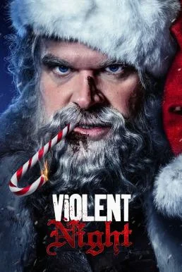Violent Night คืนเดือด 2022 พากย์ไทย หนังฟรี