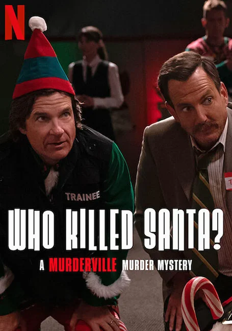Who Killed Santa? A Murderville Murder Mystery เมืองฆาตกรรม ใครฆ่าซานต้า พากย์ไท
