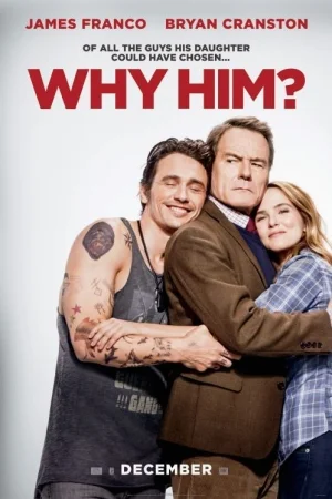 Why Him? (2016) ทำไมต้องคนนี้ พากย์ไทย HD