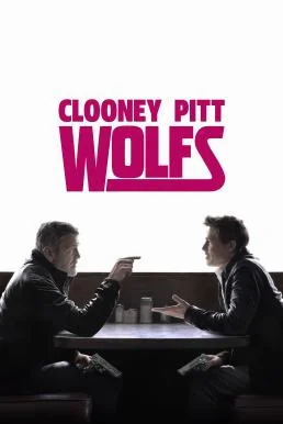 Wolfs สองคมคู่แสบมหากาฬ (2024) Apple TV+ บรรยายไทย ซับไทย HD