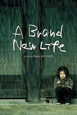 A Brand New Life (2009) บรรยายไทย ชีวิตใหม่ ซับไทย