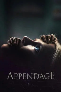 Appendage (2023) บรรยายไทย หนังฟรี HD