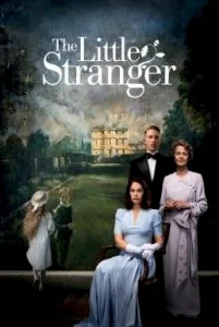 The Little Stranger (2018) เดอะลิตเติ้ล สเตรนเจอร์ พากย์ไทย HD