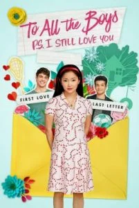 To All the Boys- P.S. I Still Love You (2020) แด่ชายทุกคนที่ฉันเคยรัก(ตอนนี้ก็ยั