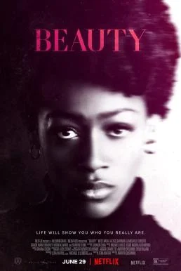 Beauty บิวตี้ เธอผู้งดงาม (2022) NETFLIX บรรยายไทย ซับไทย HD
