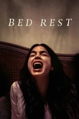 Bed Rest บ้านอาถรรพ์ในวันที่ฉันติดเตียง (2023) พากย์ไทย HD
