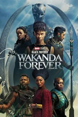 Black Panther: Wakanda Forever แบล็ค แพนเธอร์: วาคานด้าจงเจริญ พากย์ไทย HD