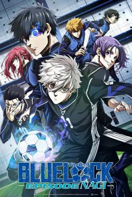 Blue Lock: Episode Nagi บลูล็อก เดอะมูฟวี่ : ตอนนากิ พากย์ไทย HD