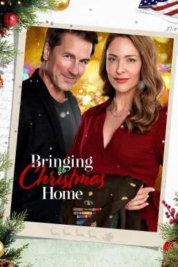 Bringing Christmas Home พารักกลับบ้านวันคริสต์มาส (2023) บรรยายไทย ซับไทย