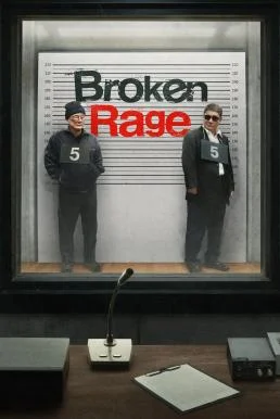 Broken Rage (2024) บรรยายไทย ซับไทย HD