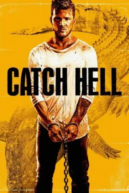 Catch Hell (2014) บรรยายไทยแปล ซับไทย HD