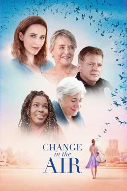 Change in the Air (2018) บรรยายไทย ซับไทย HD
