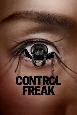 Control Freak (2025) บรรยายไทย หนังฟรี
