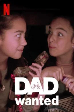 Dad Wanted (2020) หาพ่อมาต่อฝัน พากย์ไทย HD