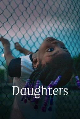 Daughters (2024) NETFLIX บรรยายไทย ซับไทย HD