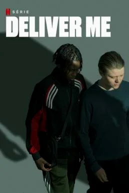 Deliver Me (I dina händer) Season 1 2024 Netflix บรรยายไทย ซับไทย HD