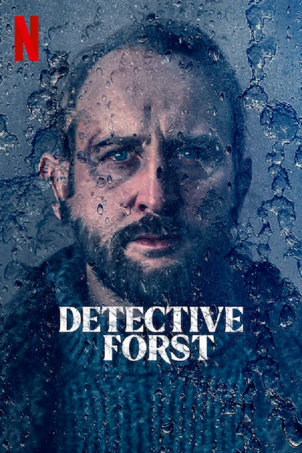 Detective Forst (2024) ล่าฆาตรกรภูเขา Season 1 พากย์ไทย HD