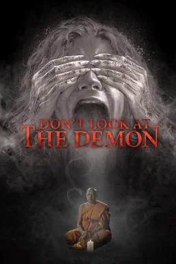 Don't Look at the Demon ฝรั่งเซ่นผี พากย์ไทย HD