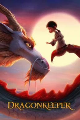 Dragonkeeper (2024) บรรยายไทยแปล พากย์ไทย HD