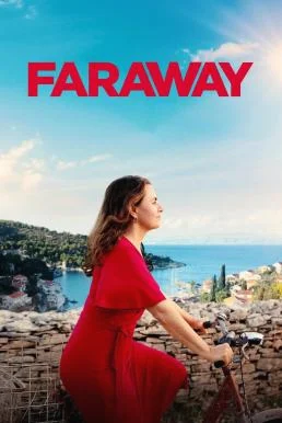 Faraway ไกลสุดกู่ (2023) NETFLIX บรรยายไทย ซับไทย