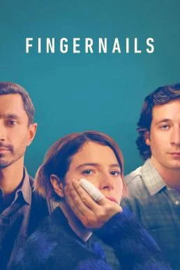 Fingernails (2023) บรรยายไทย ซับไทย HD