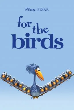 For the Birds (2000) Short หนังสั้น พากย์ไทย
