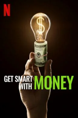 Get Smart with Money (2022) NETFLIX บรรยายไทย ซับไทย