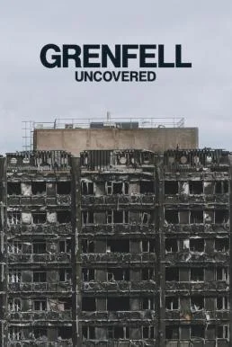 Grenfell: Uncovered ค้นความจริงเหตุเพลิงไหม้เกรนเฟลล์ ทาวเวอร์ NETFLIX บรรยายไทย
