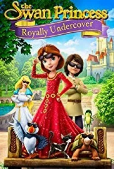 The Swan Princess Royally Undercover พากย์ไทย