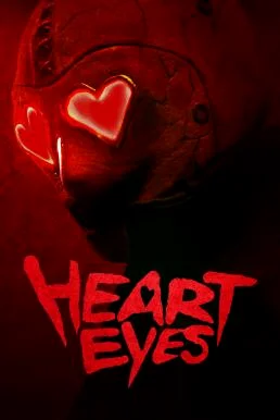 Heart Eyes ฮาร์ทอายส์ เกลียดนักคนมีคู่ (2025) บรรยายไทย ซับไทย HD