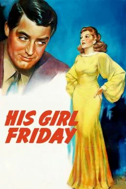 His Girl Friday (1940) บรรยายไทย ซับไทย HD