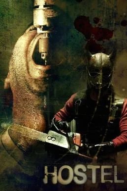 Hostel นรกรอชำแหละ (2005) พากย์ไทย