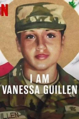I Am Vanessa Guillen (2022) NETFLIX บรรยายไทย ซับไทย