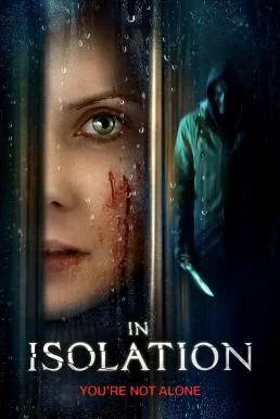 In Isolation (2022) HDTV บรรยายไทย หนังฟรี