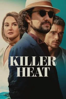 Killer Heat เด็ดปีกฆ่า (2024) พากย์ไทย HD