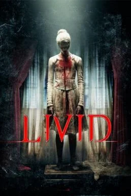 Livid (2011) บรรยายไทยแปล ซับไทย HD