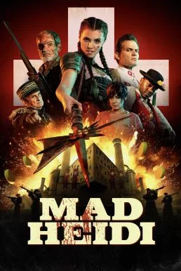 Mad Heidi (2022) บรรยายไทย ซับไทย HD