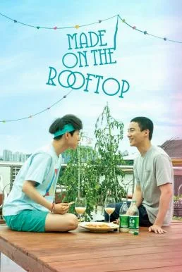 Made on the Rooftop (2021) บรรยายไทย ซับไทย HD