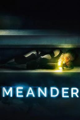 Meander (Méandre) (2020) บรรยายไทยแปล ซับไทย หนัง HD