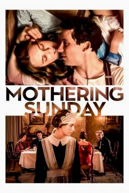 Mothering Sunday อุบัติรักวันแม่ (2021) บรรยายไทย ซับไทย