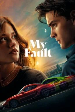 My Fault (2023) บรรยายไทย ซับไทย HD