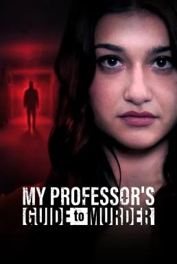 My Professor's Guide to Murder (2023) บรรยายไทย ซับไทย