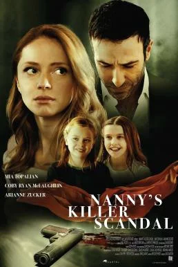 Nanny's Killer Scandal (Nanny Danger) (2020) HDTV บรรยายไทย ซับไทย หนังฟรี