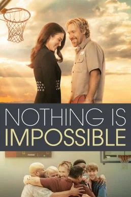 Nothing is Impossible (2022) บรรยายไทย ซับไทย HD