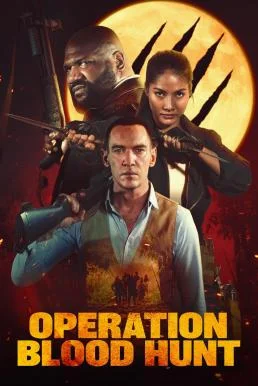 Operation Blood Hunt (2024) พากย์ไทย HD